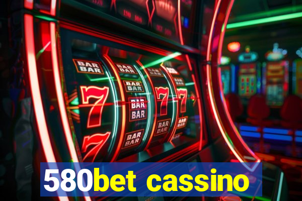 580bet cassino